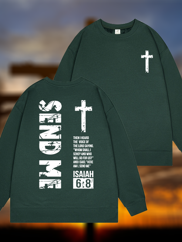 Send Me Isaiah 6:8 Jesus God Christian Sweatshirt