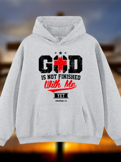 God Is Not Finished With Me Philippians 1:5  Jesus God Christian Plush Fleece-Lined Hoodie