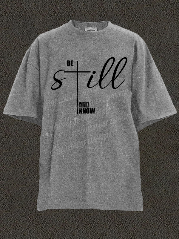 Be Still And Know Cross Christian Washed T-Shirt