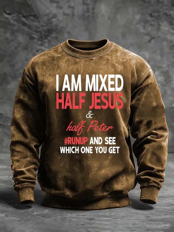 I Am Mixed Half Jesus & Half Peter Jesus God Christian Washed Sweatshirt