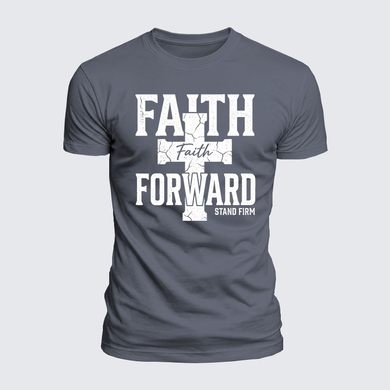 Faith Forward Stand Firm Jesus God Christian  – Luxe Mercerized Interlock Cotton Tee