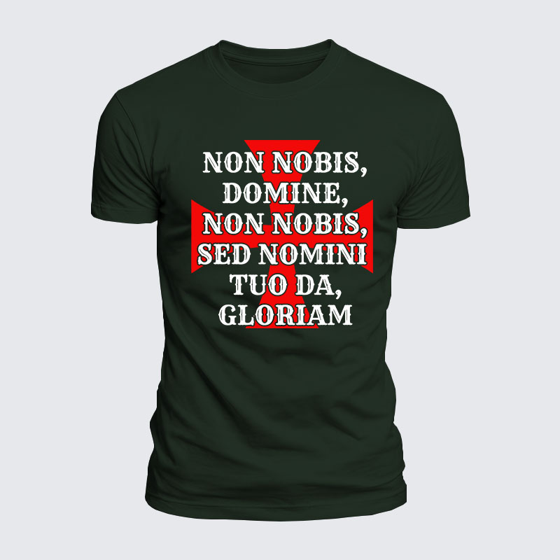 Luxe Mercerized Cotton Tee - Non Nobis Domine, Non Nobis, Sed Nomini Tuo Da Gloriam