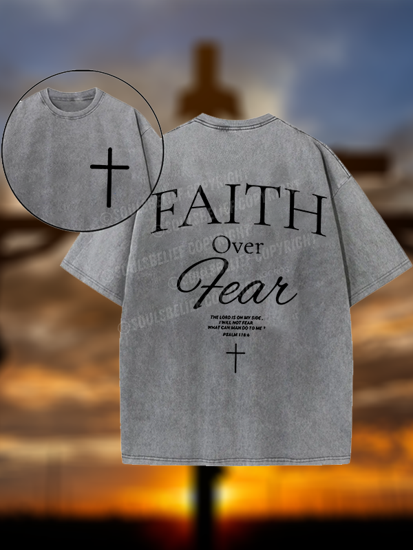 Faith Over Fear Christian Washed T-Shirt