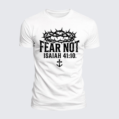 Fear Not Isaiah 41:10 Jesus God Christian  – Luxe Mercerized Interlock Cotton Tee