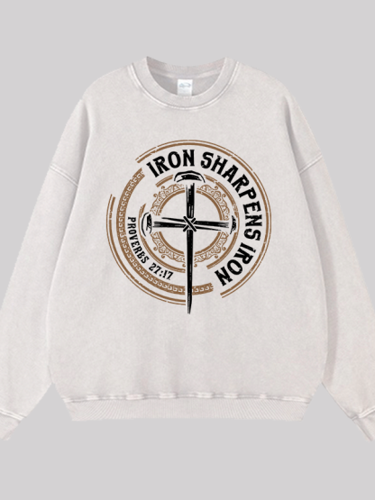Iron Sharpens Iron - Proverbs 27:17 Jesus God Christian Washed Sweatshirt