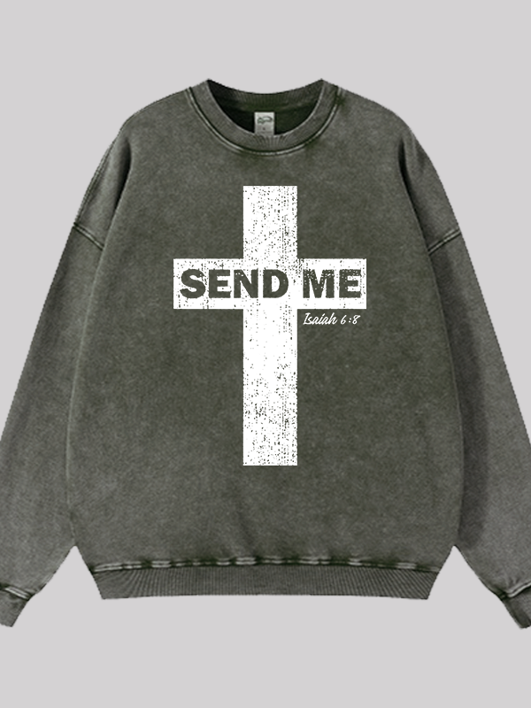 Send Me Isaiah 6:8 Jesus God Christian Washed Sweatshirt