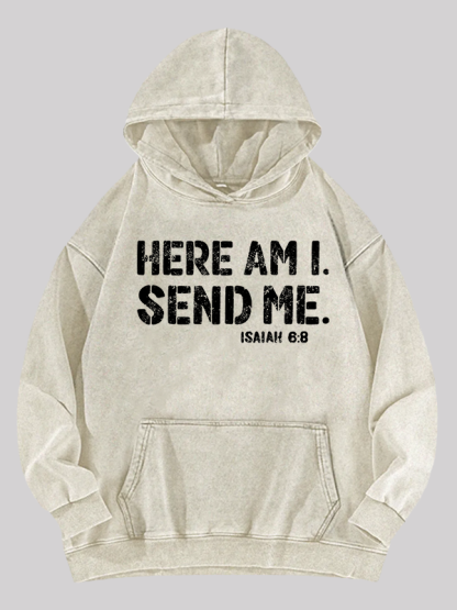 Here Am I. Send Me. Jesus God Christian Washed Hoodie
