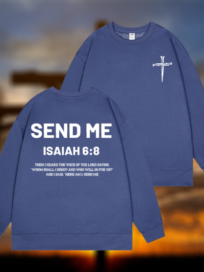 Send Me Jesus God Christian Sweatshirt