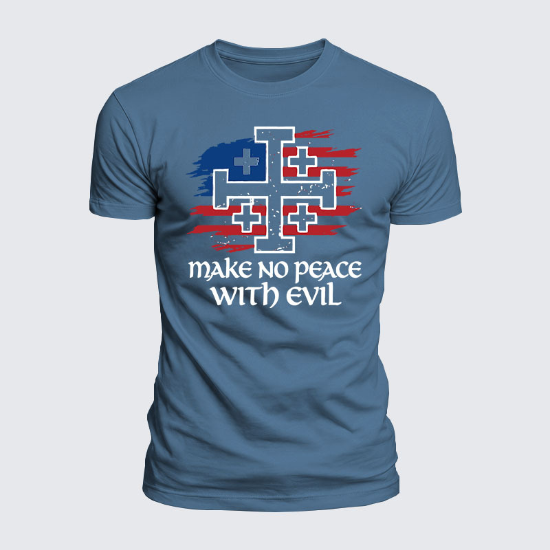 Luxe Mercerized Cotton Tee - Make No Peace with Evil Jerusalem Cross United States Flag 