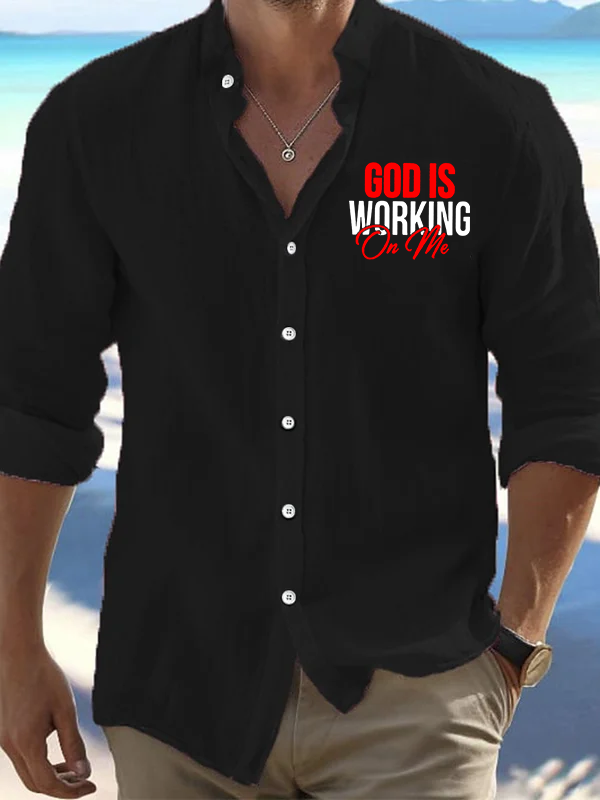 God Is Working On Me Christian Resort Casual Shirt