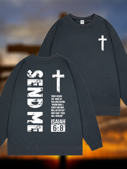 Send Me Isaiah 6:8 Jesus God Christian Sweatshirt