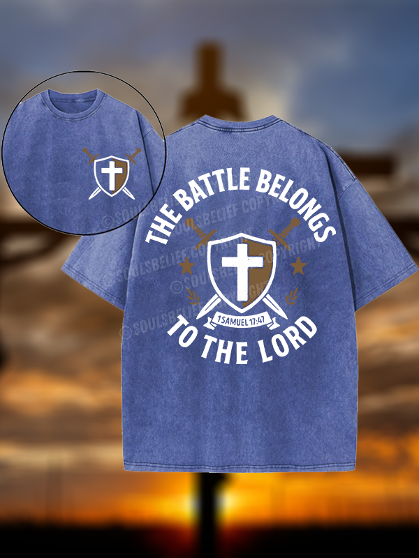 The Battle Belongs To The Lord  Christian Washed T-Shirt