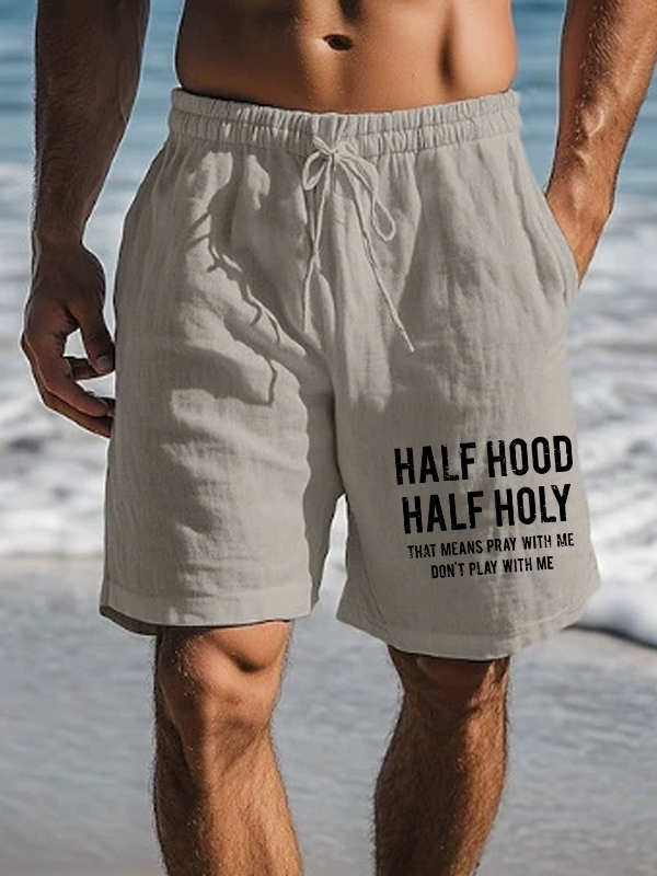 Half Hood Half Holy That Means Pray With Me Don't Play With Me Christian Beach Shorts