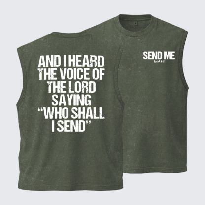 Washed Tank Top -  Send Me Isaiah 6:8