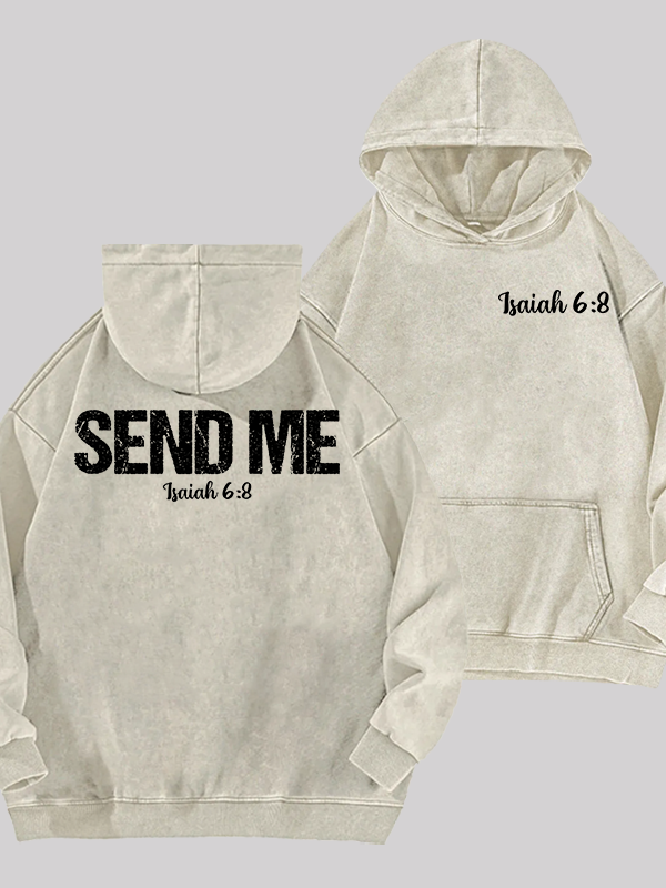 Isaiah 6:8 - SEND ME Jesus God Christian Washed Hoodie