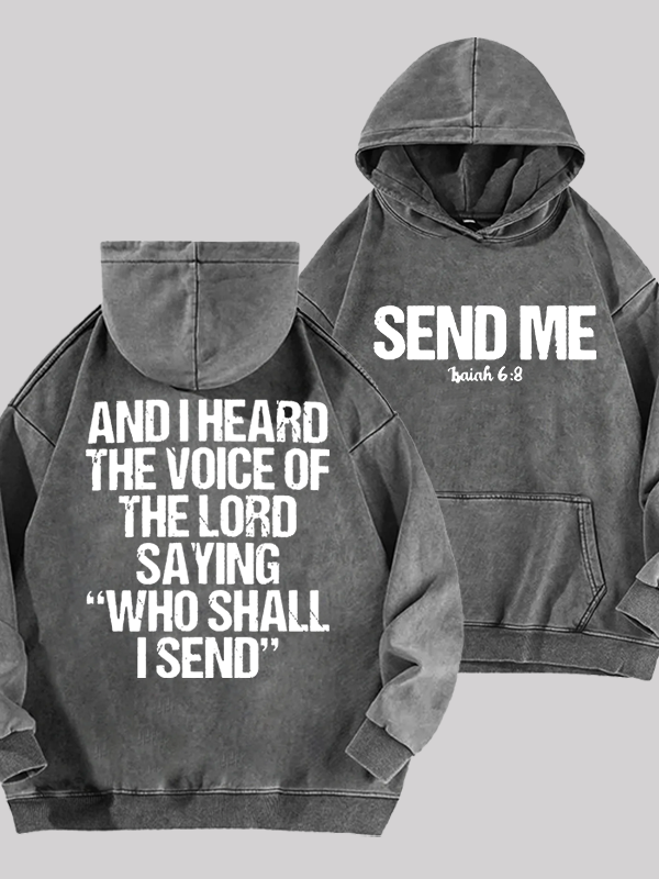Send Me Isaiah 6:8 Jesus God Christian Washed Hoodie
