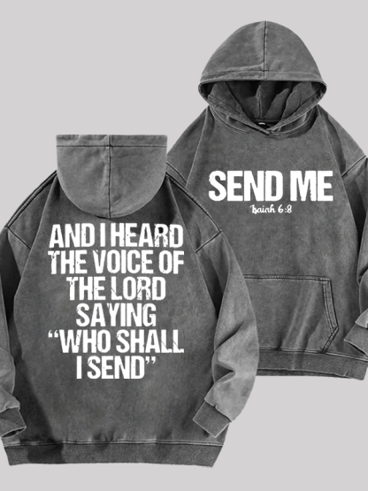 Send Me Isaiah 6:8 Jesus God Christian Washed Hoodie