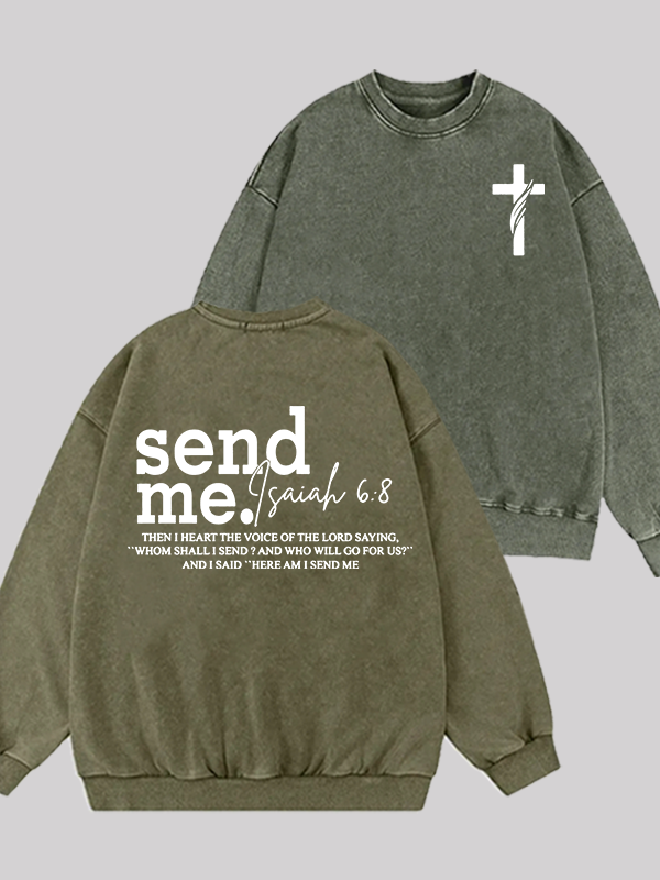 Send Me Isaiah 6:8 Jesus God Christian Washed Sweatshirt