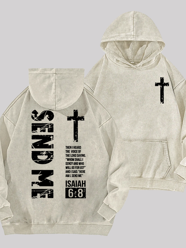 Send Me Isaiah 6:8 Jesus God Christian Washed Hoodie