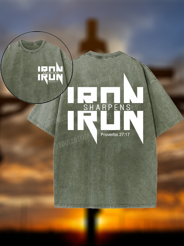 IRON SHARPENS IRON Proverbs 27:17 Christian Washed T-Shirt