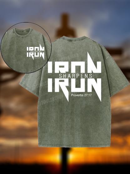 IRON SHARPENS IRON Proverbs 27:17 Christian Washed T-Shirt