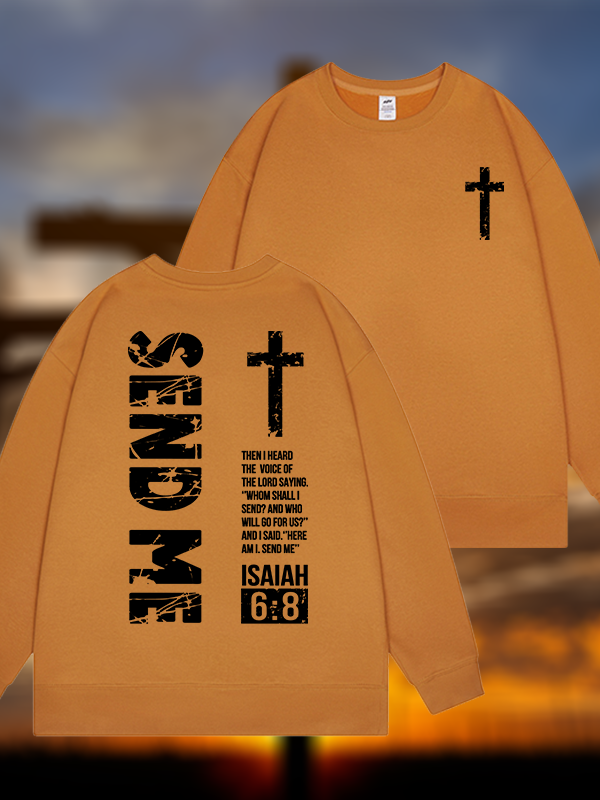 Send Me Isaiah 6:8 Jesus God Christian Sweatshirt