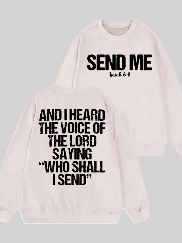 Send Me Isaiah 6:8 Jesus God Christian Washed Sweatshirt