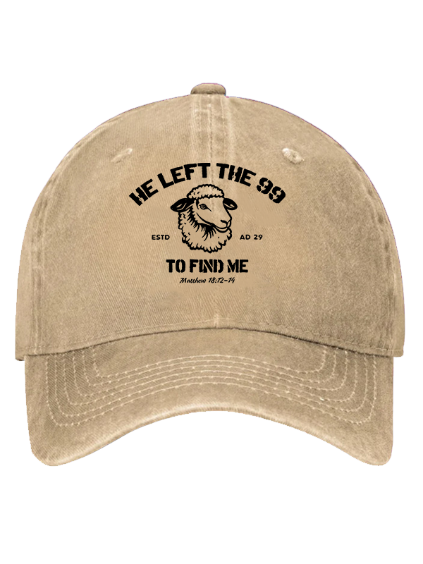 He left the 99 to Find Me Christian Hat