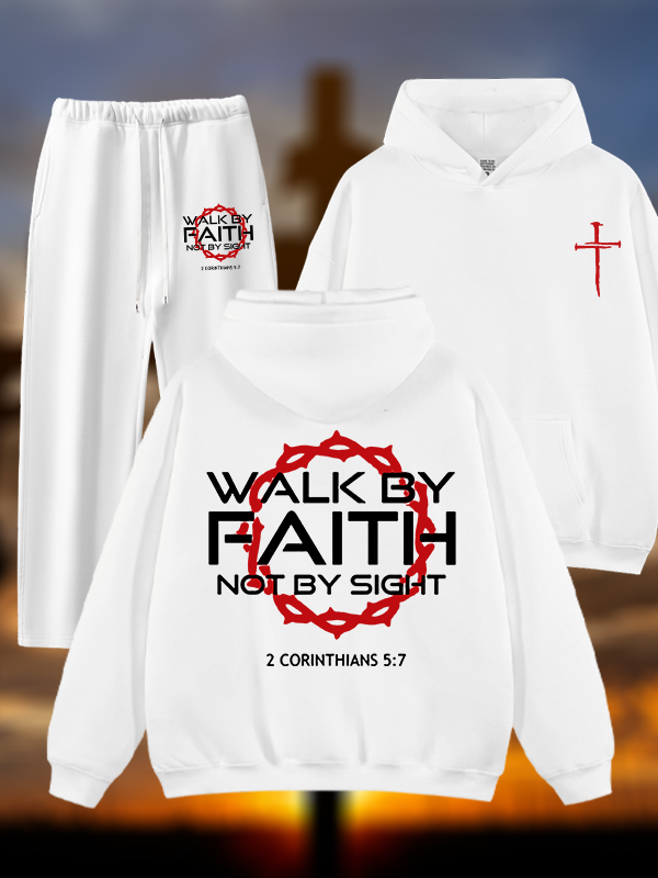 Walk By Faith Not By Sight 2 Corinthians 5:7 Cross  Jesus God Christian Plush Fleece-Lined Hoodie Set