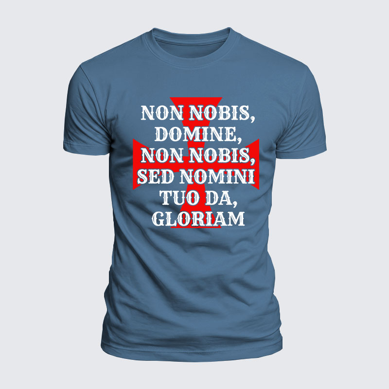 Luxe Mercerized Cotton Tee - Non Nobis Domine, Non Nobis, Sed Nomini Tuo Da Gloriam