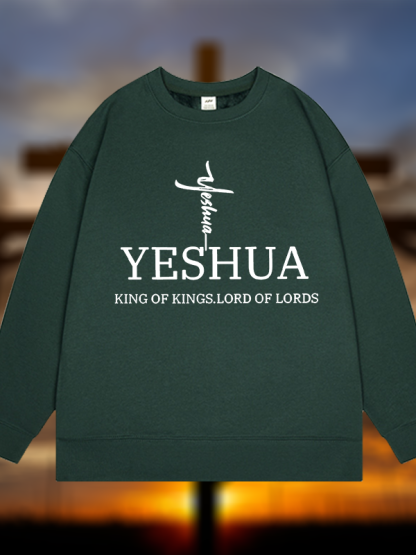 Yeshua King Of Kings Lord Of Lords Jesus God Christian Sweatshirt
