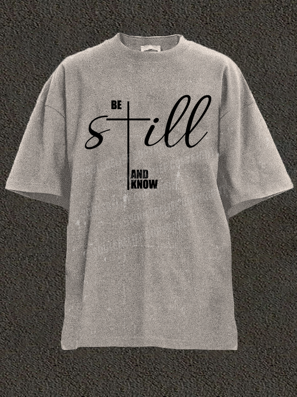 Be Still And Know Cross Christian Washed T-Shirt