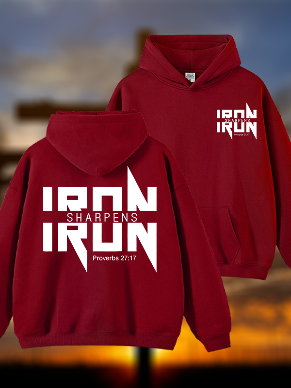 IRON SHARPENS IRON Proverbs 27:17  Jesus God Christian Plush Fleece-Lined Hoodie