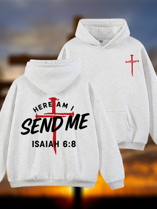 Here Am I Send Me  Jesus God Christian Plush Fleece-Lined Hoodie