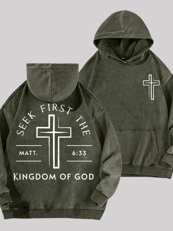 Seek First The Kingdom Of God Jesus God Christian Washed Hoodie