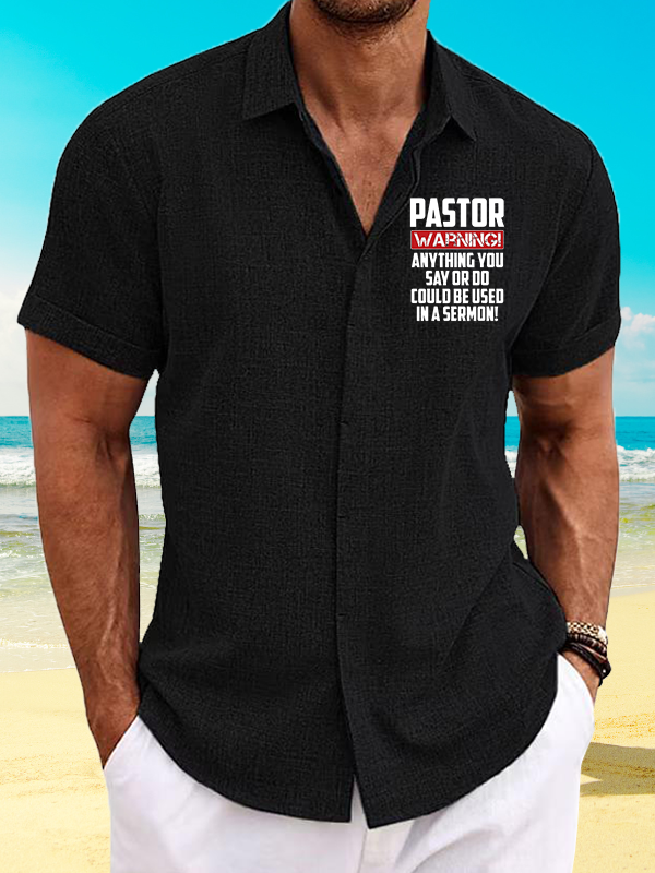 Pastor Warning Anything You Say Or Do Could Be Used In A Sermon Jesus God Christian Short Sleeve Shirt