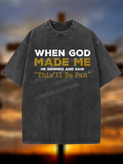 When God Made Me Jesus God Christian Washed T-Shirt
