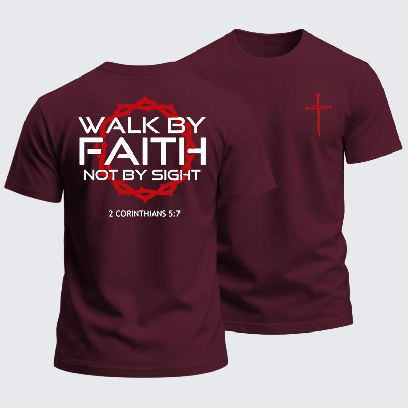 Heavyweight Cotton Tee -Walk By Faith Not By Sight 2 Corinthians 5:7