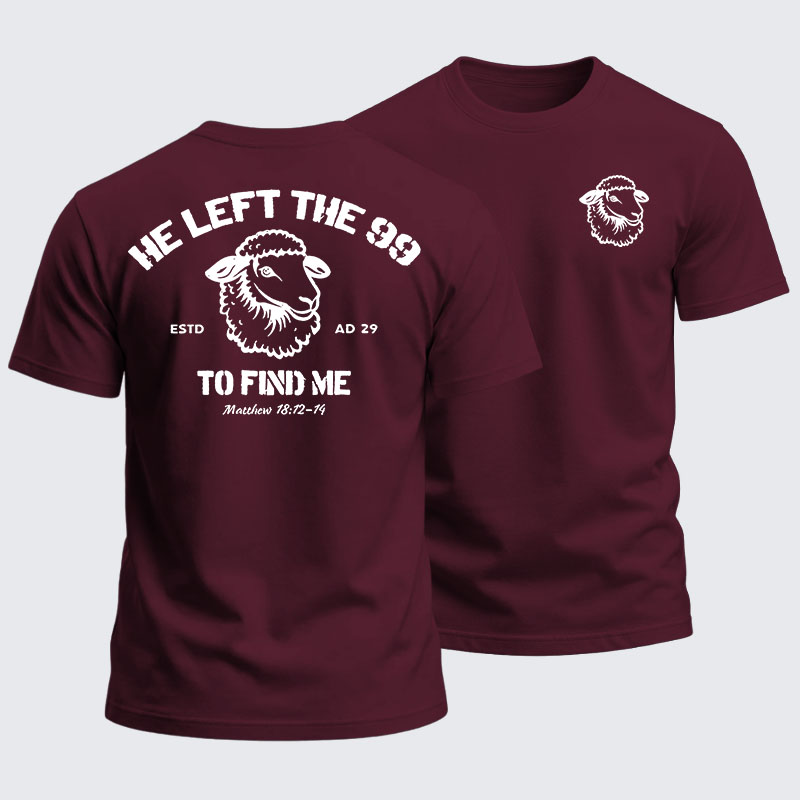 Heavyweight Cotton Tee -He left the 99 to Find Me