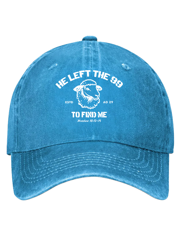 He left the 99 to Find Me Christian Hat