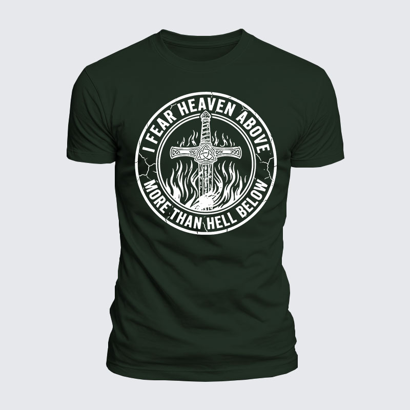 Luxe Mercerized Cotton Tee - I Fear The Heaven Above More Than The Hell Below