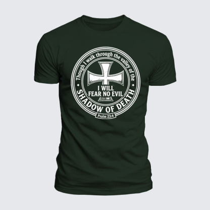 Luxe Mercerized Cotton Tee -  Even Though I Walk Through The Valley Of The Shadow Of Death, I Fear No Evil.