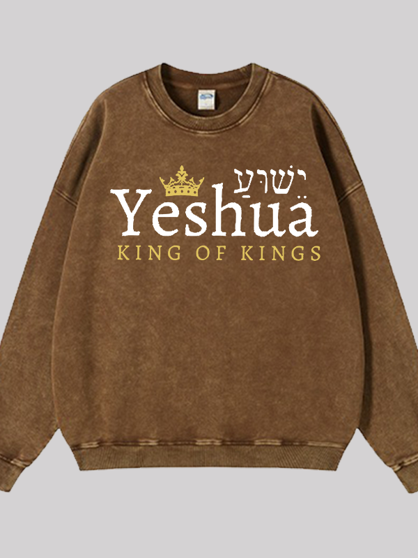 Yeshua King Of Kings Jesus God Christian Washed Sweatshirt
