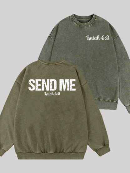 Isaiah 6:8 - SEND ME Jesus God Christian Washed Sweatshirt
