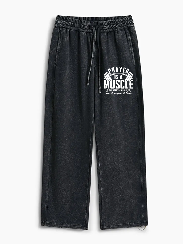 Prayer Is A Muscle Jesus God Christian Washed Sweatpants
