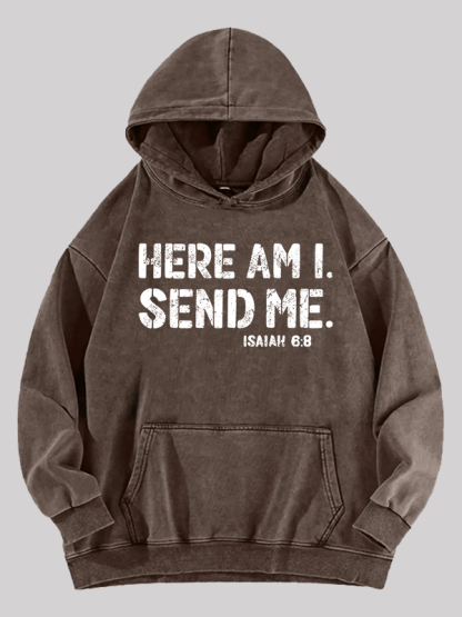 Here Am I. Send Me. Jesus God Christian Washed Hoodie