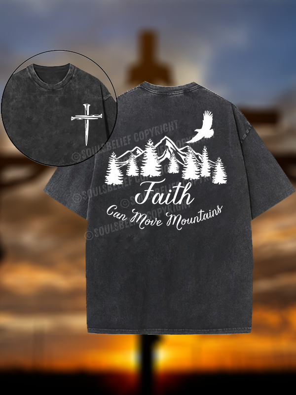 Faith Can Move Mountains Christian Washed T-Shirt