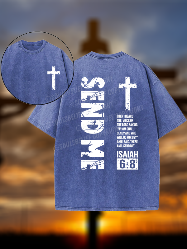 Send Me Isaiah 6:8 Jesus God Christian Washed T-Shirt