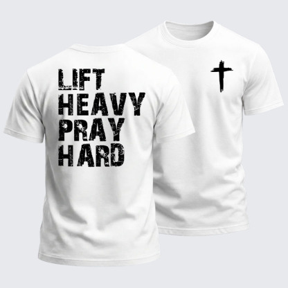 Heavyweight Cotton Tee -Lift Heavy Pray Hard Gym