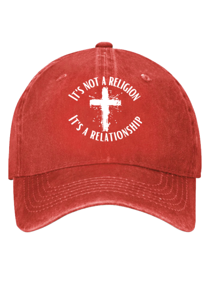 It's Not A Religion It's A Relationship Christian Hat